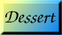 dessert