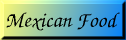 mexican food